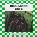 Cover of: Dog-faced bats