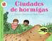 Cover of: Ant Cities (Spanish edition): Ciudades de hormigas (Let's-Read-and-Find-Out Science 2)