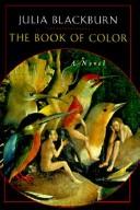 Cover of: The book of color by Julia Blackburn
