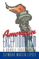 American Exceptionalism by Seymour Martin Lipset
