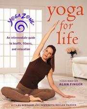 Cover of: Yoga Zone Yoga for Life by Alan Finger, Al Bingham