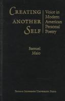 Cover of: Creating another self by Samuel Maio