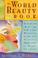 Cover of: The world beauty book