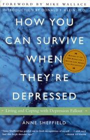 Cover of: How You Can Survive When They're Depressed by Anne Sheffield