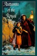 Cover of: Autumn of the Royal Tar by Bruce Stone