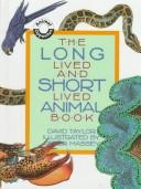 Cover of: The long lived and short lived animal book