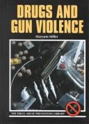 Cover of: Drugs and gun violence