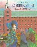 Cover of The bobbin girl