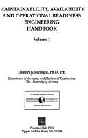 Cover of: Maintainability, availability, and operational readiness engineering handbook | Dimitri Kececioglu