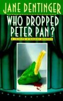 Cover of: Who dropped Peter Pan?: a Jocelyn O'Roarke mystery