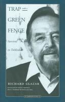 Cover of: Trap with a green fence by Richard Glazar