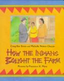 Cover of: How the Indians bought the farm