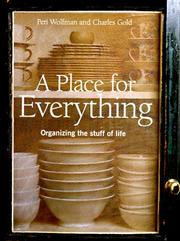 Cover of: A Place for Everything: Organizing the Stuff of Life