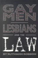 Cover of: Gay men, lesbians, and the law by Ruthann Robson
