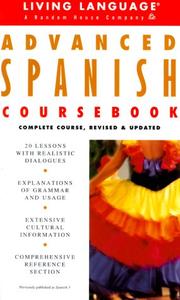 Cover of: Advanced Spanish Coursebook: Complete Course, Revised & Updated (LL(R) Adv Comp. Basic Courses)