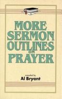 Cover of: More sermon outlines on prayer