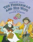 Cover of: The fisherman and his wife: a brand new version