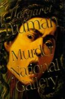 Cover of: Murder at the National Gallery by Margaret Truman