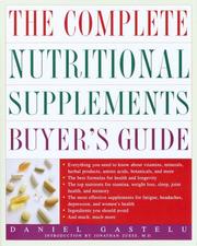 The Complete Nutritional Supplements Buyers Guide