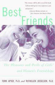 Cover of: Best Friends: The Pleasures and Perils of Girls' and Women's Friendships