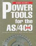 Cover of: News 3X/400's power tools for the AS/400