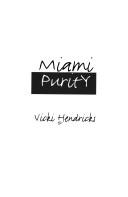 Miami purity by Vicki Hendricks