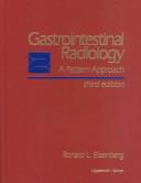 Cover of: Gastrointestinal radiology by Ronald L. Eisenberg