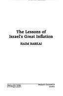 The lessons of Israel's great inflation by Haim Barkai