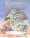 Cover of: K'tonton's Yom Kippur kitten by Sadie Rose Weilerstein