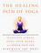 Cover of: The Healing Path of Yoga