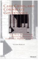 Cover of: Cash, crisis, and corporate governance by Victoria Marklew, Victoria Marklew