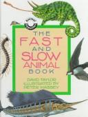 Cover of: The fast and slow animal book
