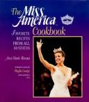 Cover of: The Miss America cookbook by Ann-Marie Bivans