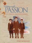 Cover of: Writing with passion: life stories, multiple genres