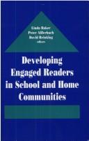 Cover of: Developing engaged readers in school and home communities