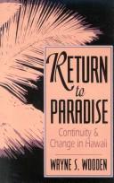 Cover of: Return to paradise: continuity and change in Hawaii