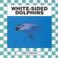 Cover of: White-sided dolphins