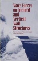 Wave forces on inclined and vertical wall structures