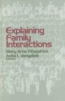 Cover of: Explaining family interactions