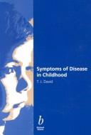 Cover of: Symptoms of disease in childhood