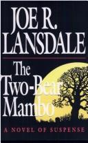 Cover of: The two-bear mambo by Joe R. Lansdale