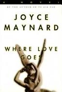 Cover of: Where love goes