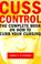 Cover of: Cuss Control