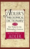 Adler's philosophical dictionary by Mortimer J. Adler