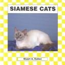 Siamese cats by Stuart A. Kallen