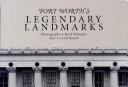 Cover of: Fort Worth's legendary landmarks