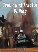 Cover of: Truck and tractor pulling