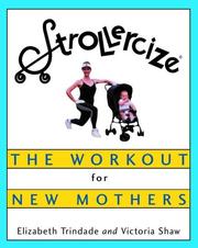 Cover of: Strollercize by Elizabeth Trindade, Victoria Shaw