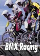 Cover of: BMX racing by Bill Gutman