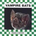 Cover of: Vampire bats